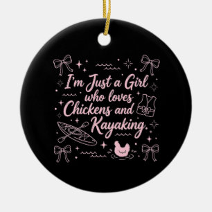 Gewoon een meisje dat van kippen en kajakken houdt keramisch ornament