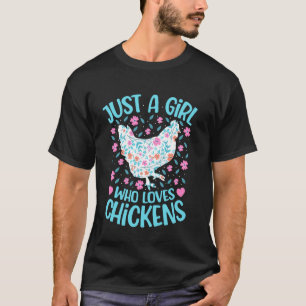 Gewoon een meisje dat van kippen houdt bloemige vr t-shirt