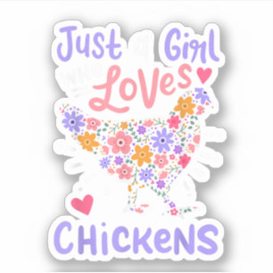 Gewoon een meisje dat van kippen houdt Kip Hen lie Sticker