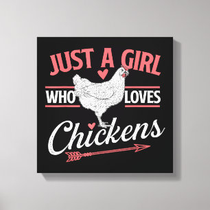 Gewoon Een Meisje Dat Van Kippen Houdt - Kip Liefh Canvas Afdruk
