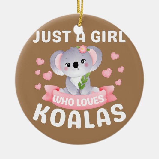 Gewoon een meisje dat van Koala Beer houdt... pap  Keramisch Ornament (Voorkant)