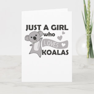 Gewoon een meisje dat van Koalas houdt - Cute Koal Kaart