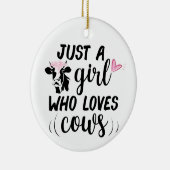 Gewoon een meisje dat van koe houdt keramisch ornament (Rechts)