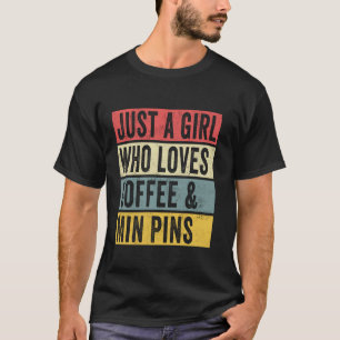 Gewoon een meisje dat van koffie en minnen houdt v t-shirt