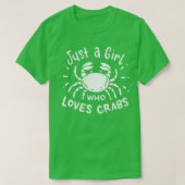Gewoon een meisje dat van krabben houdt... t-shirt (Design voorkant)