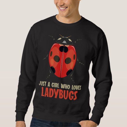 Gewoon een meisje dat van Ladybugs houdt Trui (Voorkant)