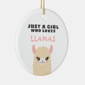 Gewoon een meisje dat van Llamas houdt Keramisch Ornament (Rechts)