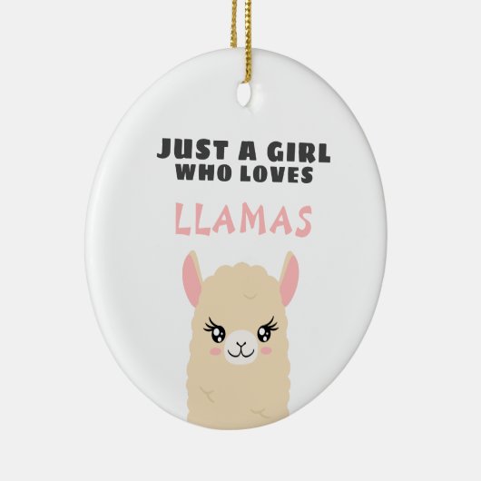 Gewoon een meisje dat van Llamas houdt Keramisch Ornament (Rechts)