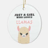Gewoon een meisje dat van Llamas houdt Keramisch Ornament (Links)