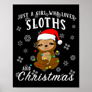 Gewoon Een Meisje Dat Van Luiaards & Kerstmis Poster