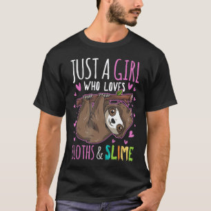 Gewoon Een Meisje Dat Van Luiaards En Slijm Houdt T-shirt