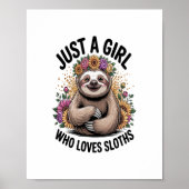 gewoon een meisje dat van luiaards houdt poster (Voorkant)