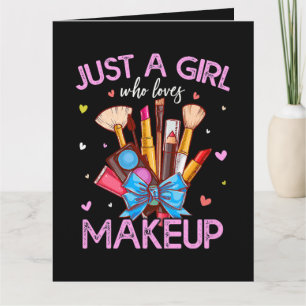 Gewoon een meisje dat van make-up houdt kaart