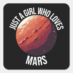 Gewoon een meisje dat van Mars houdt Vierkante Sticker