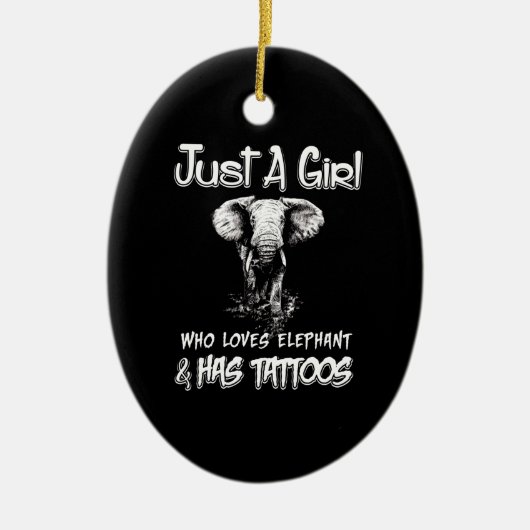 Gewoon een meisje dat van olifant houdt en Tattoos Keramisch Ornament (Voorkant)