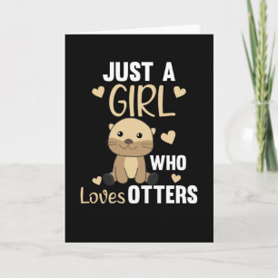 Gewoon een meisje dat van Otters houdt. Kaart