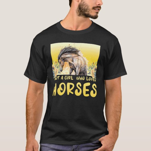 Gewoon een meisje dat van paarden houdt, Birthday  T-shirt (Voorkant)