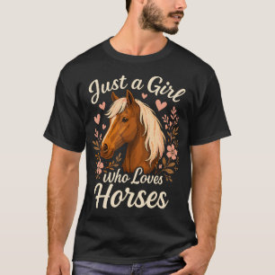 Gewoon Een Meisje Dat Van Paarden Houdt Schattig P T-shirt