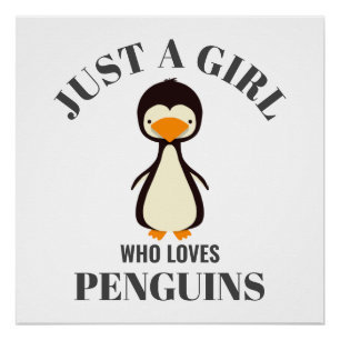 Gewoon een meisje dat van Penguins houdt Perfect Poster