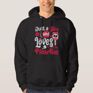 Gewoon een meisje dat van Pickleball houdt Hoodie