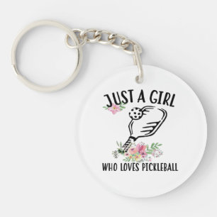 Gewoon een meisje dat van Pickleball houdt Sleutelhanger