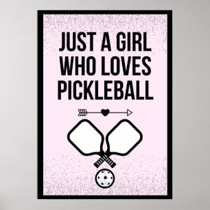 Gewoon een meisje dat van Pickleball Sporty Cute h Poster