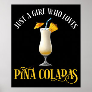 Gewoon Een Meisje Dat Van Pina Coladas Houdt Poster