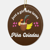 Gewoon een meisje dat van Pina Coladas houdt... tr Keramisch Ornament (Links)