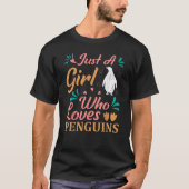 Gewoon een meisje dat van pinguïns houdt, pinguïn  t-shirt (Voorkant)