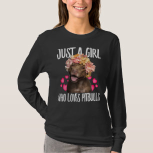 Gewoon een meisje dat van Pit Bulls houdt... van d T-shirt