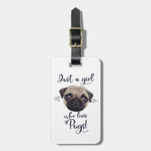 Gewoon een meisje dat van pugs houdt bagagelabel (Voorkant verticaal)