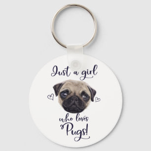 Gewoon een meisje dat van pugs houdt sleutelhanger
