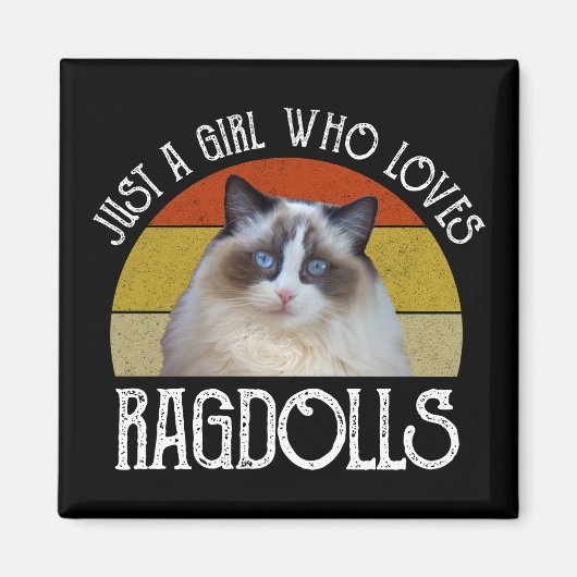 Gewoon een meisje dat van ragdolls houdt magneet (Voorkant)