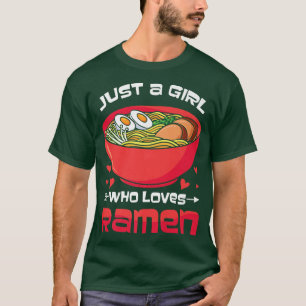 Gewoon een meisje dat van Ramen Cuisine Aziatische T-shirt