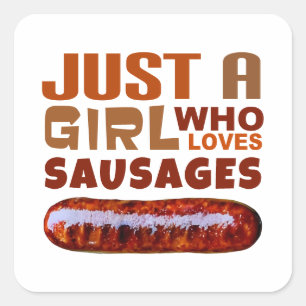 Gewoon een meisje dat van Sausages houdt Vierkante Sticker