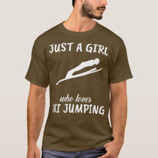 Gewoon een meisje dat van skispringen houdt t-shirt