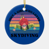 Gewoon een meisje dat van Skydiving houdt Keramisch Ornament (Voorkant)