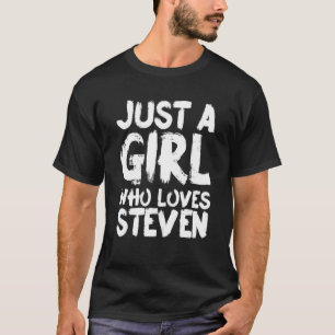 Gewoon Een Meisje Dat Van Steven Houdt T-shirt