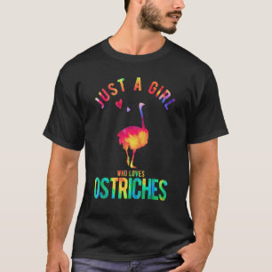 Gewoon een meisje dat van struisvogels houdt t-shirt