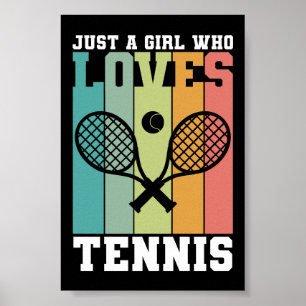 Gewoon een meisje dat van Tennis houdt Tennis Pl Poster
