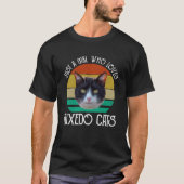 Gewoon een meisje dat van Tuxedo-katten houdt T-shirt (Voorkant)