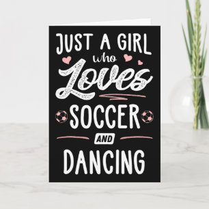 Gewoon Een Meisje Dat Van Voetbal En Dansen Houdt Kaart