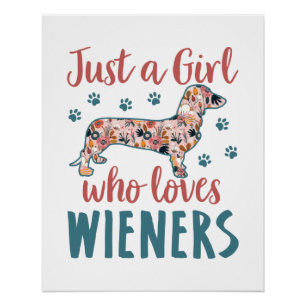 Gewoon een meisje dat van Wieners Dachshund Lover Perfect Poster
