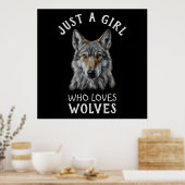 Gewoon een meisje dat van wolven houdt poster (Keuken)
