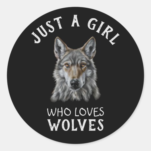 Gewoon een meisje dat van wolven houdt ronde sticker (Voorkant)
