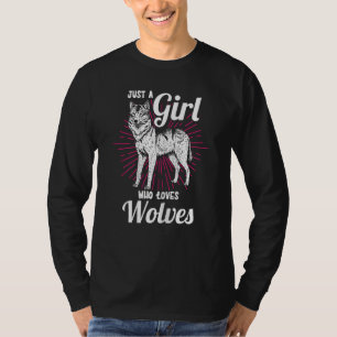 Gewoon een meisje dat van Wolven Wildlife Animal W T-shirt