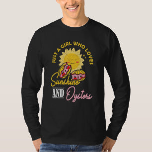 Gewoon een meisje dat van zonneschijn en oesters h t-shirt