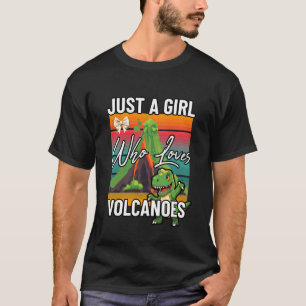Gewoon een meisje dat vulkanen leuk vindt Dinosaur T-shirt