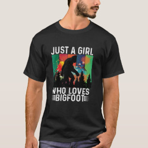 Gewoon een meisje die houdt van Bigfoot grappige S T-shirt