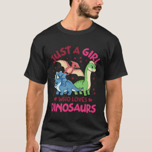 Gewoon een meisje die houdt van dinosaurussen Leuk T-shirt